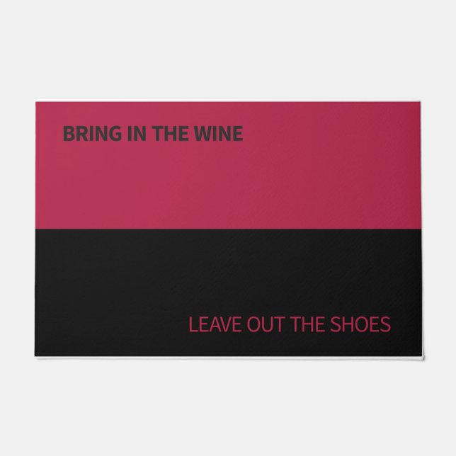 Door Mat for Wine Lovers and Shoe Haters (Front)