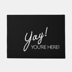 Door Mat - Yay! You're here!