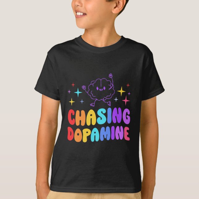 Dopamine Mental Health Aesthetic  T-Shirt (Front)