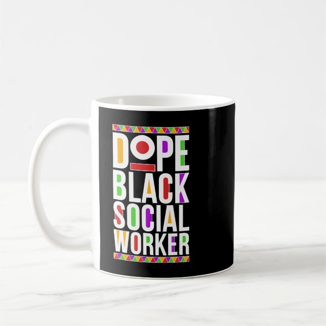 Dope Black Social Worker African American Social W Coffee Mug (Left)