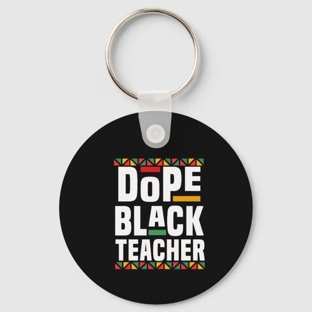 Dope Black Teacher Keychain (Front)