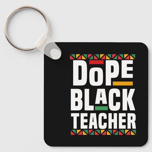 Dope Black Teacher Keychain (Front)