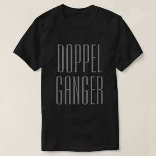 Doppelganger T-Shirt
