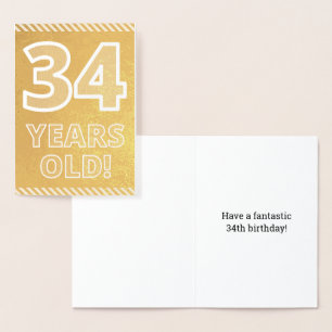 Dorée 34ème anniversaire : Gras "34 ans !" Carte Gold Fo