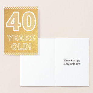 Dorée 40ème anniversaire : Audacieux "40 ans !" Carte Go