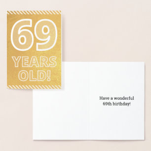 Dorée 69ème anniversaire : Bold "69 ans !" Carte Gold Fo