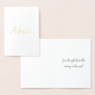 Dorée Admettez-le... Carte de vœux drôle