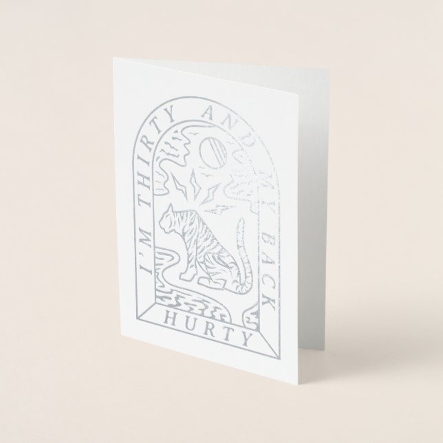 Dorée Foil Tiger Back Hurty Funny 30e Anniversaire Carte (Devant)