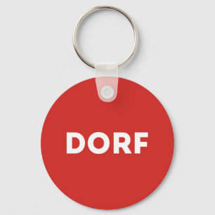 DORF Österreich Massenmedien Sarkasmus Humor Keychain