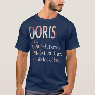Doris Girl Name Definition T-Shirt