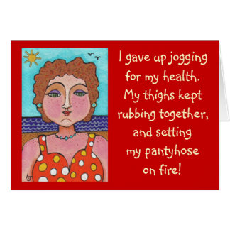 DORIS: I gave up jogging for my health... - card