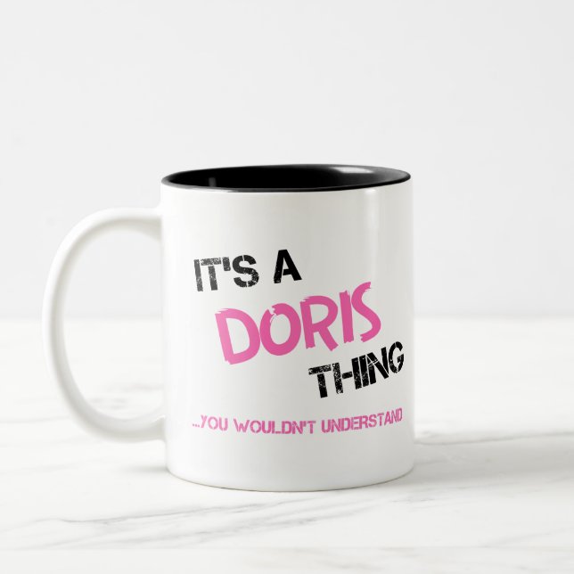 Doris thing you wouldn't understand novelty Two-Tone coffee mug (Left)