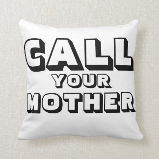 Dorm life! dont forget to call your mum! throw pillow