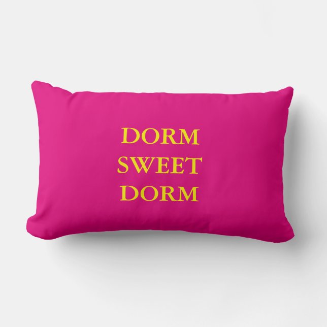 DORM SWEET DORM LUMBAR PILLOW (Front)