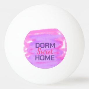 Dorm sweet dorm pink purple watercolor text ping pong ball