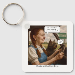 Dorothy and her Glory days Keychain