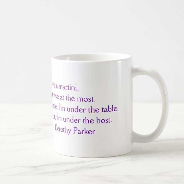 Dorothy Parker "je tasse aime Martini" (Droite)