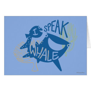 Dory & Destiny   I Speak Whale