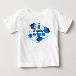 Dory   I am Fluent in Whale Baby T-Shirt