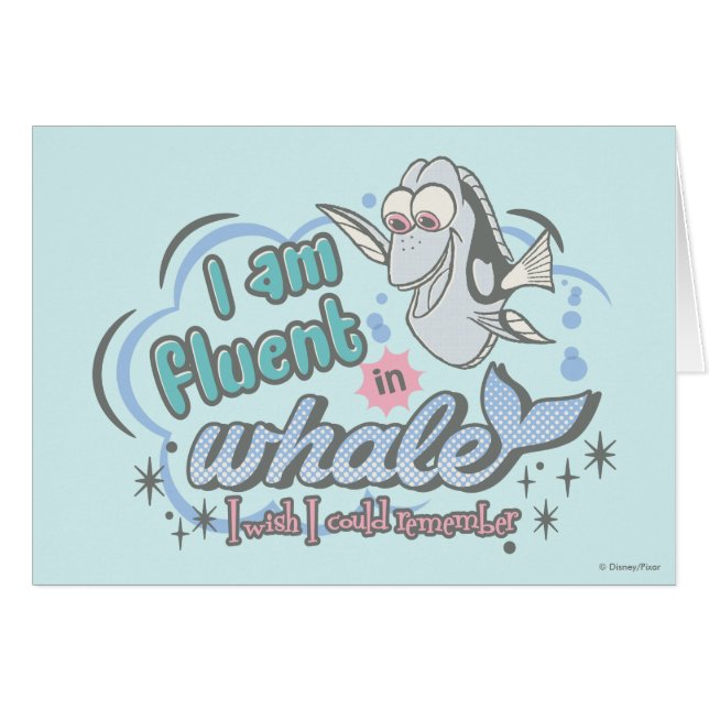 Dory | I am Fluent in Whale Comic (Front Horizontal)