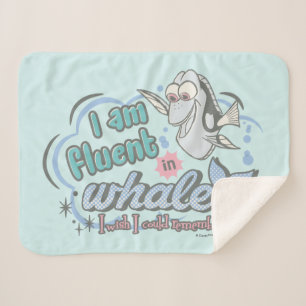 Dory I am Fluent in Whale Comic Sherpa Blanket