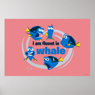 Dory   I am Fluent in Whale Poster