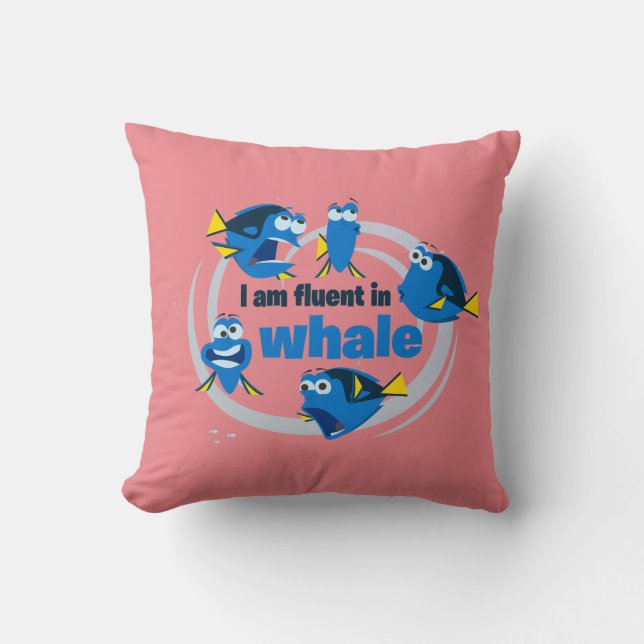 Dory | I am Fluent in Whale Throw Pillow (Front)
