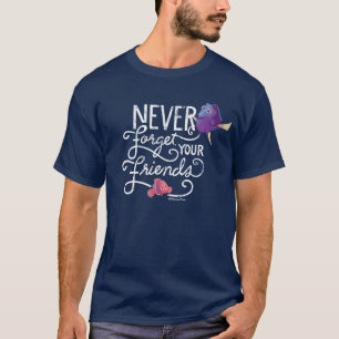 Dory & Nemo   Never Forget Your Friends T-Shirt