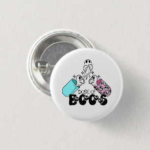 Dose of Boos Medical Ghost Halloween 1 Inch Round Button