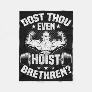 Dost Thou Even Hoist Bodybuilding Weightlifting Wo Fleece Blanket