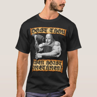 Dost Thou Even Hoist, Brethren? Black T-Shirt