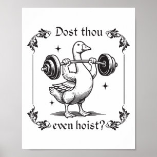 Dost Thou Even Hoist_ Funny Medieval Gym Workout G Poster