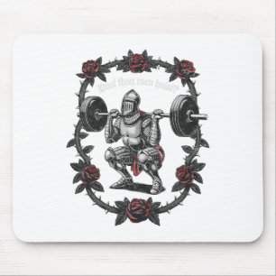 Dost Thou Even Hoist Knight Weightlifter Workout G Mouse Pad