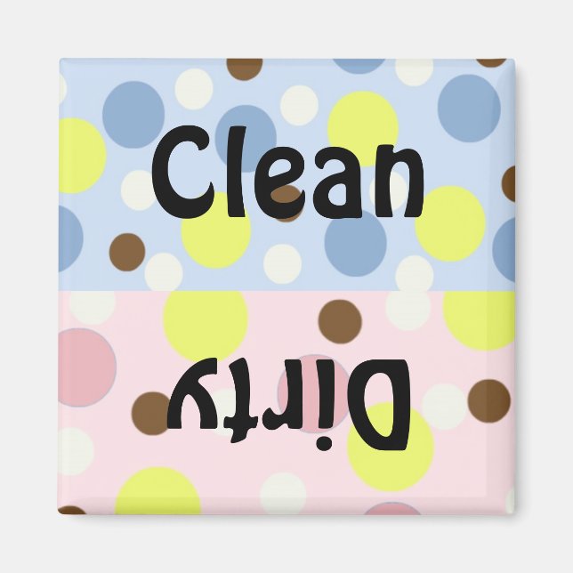 Dot Clean and Dirty Magnet (Front)