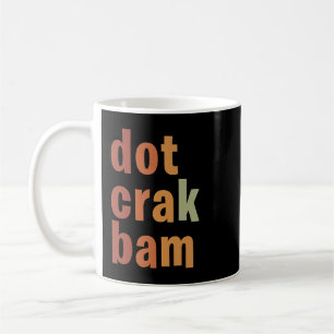 Dot Crak Bam Funny Mahjong Player Mahjong Lover Ch Coffee Mug