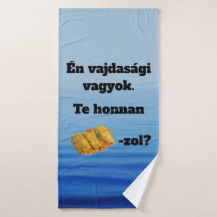 D'où venez-vous? serviette