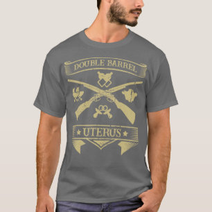 Double Barrel Uterus for women pregnant with twins T-Shirt