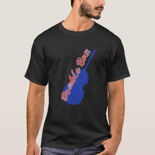 Double Bass Music Instrument Musician Contrabass P T-Shirt