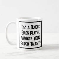 Double Bass Player Super Talent. Café Mug
