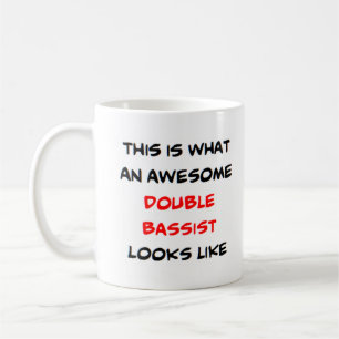 double bassist, awesome coffee mug