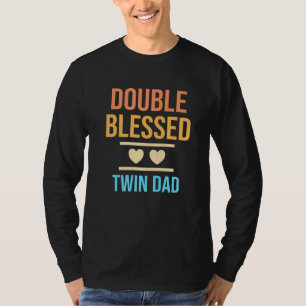Double Blessed Twin Dad Twin Papa Father Father's T-Shirt