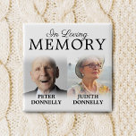 Double Celebration of Life Memorial Button<br><div class="desc">Memorial funeral button featuring a simple white background,  2 photos of the people who are being remembered,  the sympathy saying "in loving memory",  and their names.</div>