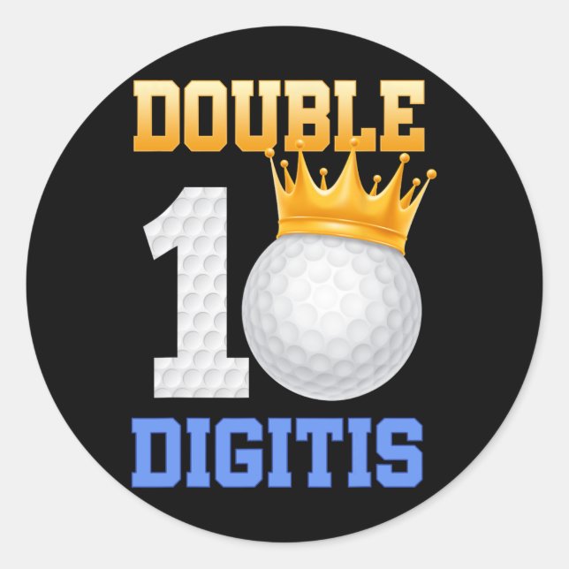 Double Digits 10th Birthday 10 Year Old Golfer Gol Classic Round Sticker (Front)