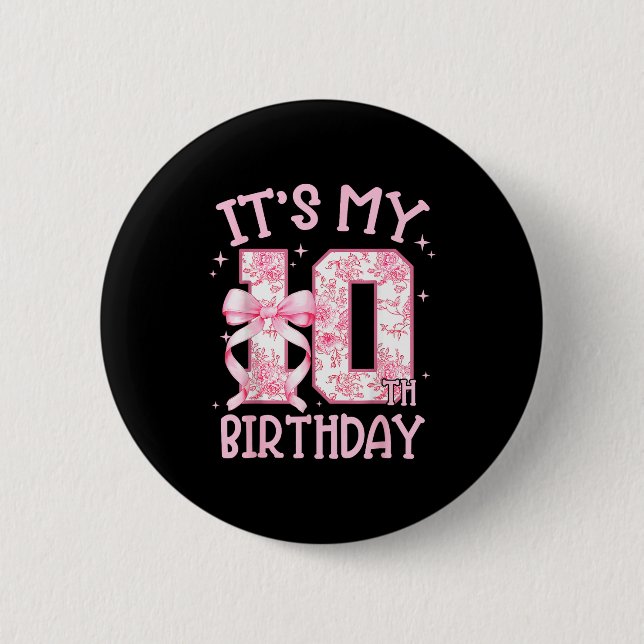 Double Digits Birthday Girl 10th Birthday Coquette 2 Inch Round Button (Front)