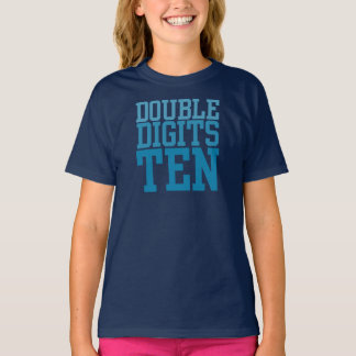Double Digits TEN 10th Birthday T-shirt
