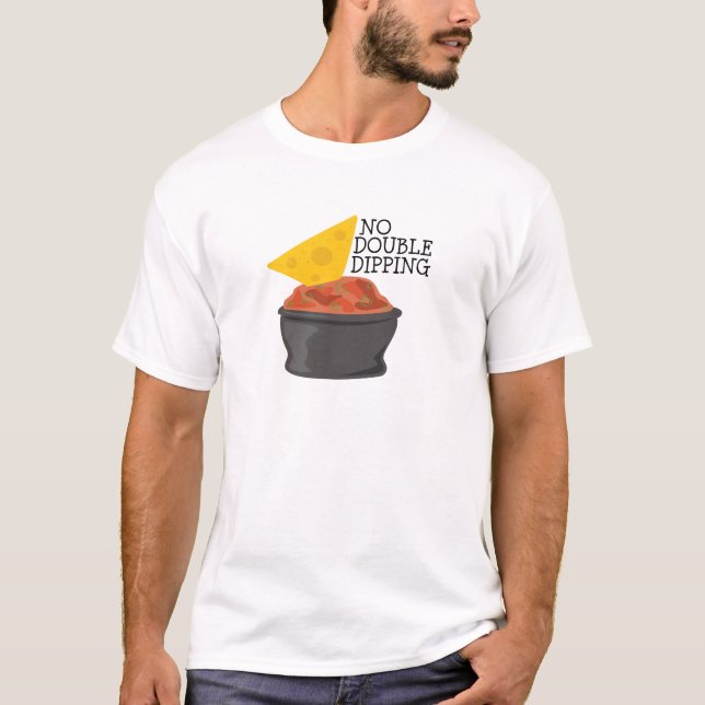 Double Dipping T-Shirt (Front)