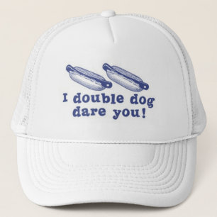 Double Dog Dare Hat