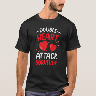 Double Heart Attack Survivor Survived Bypass Cardi T-Shirt
