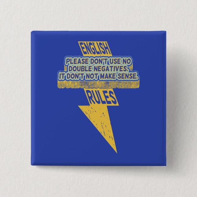 Double negative English language literacy 2 Inch Square Button (Front)
