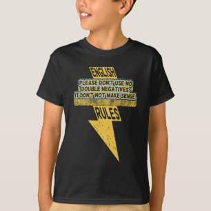 Double negative English language literacy T-Shirt